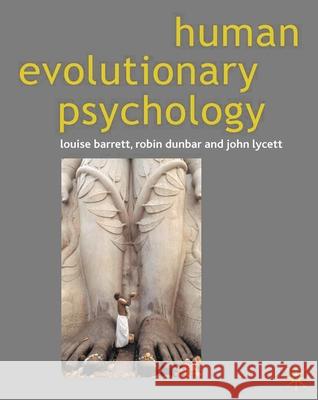 Human Evolutionary Psychology Louise Barrett 9780333725580