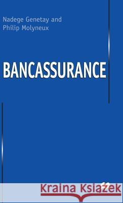 Bancassurance Genetay, Nadege|||Molyneux, Philip 9780333732984