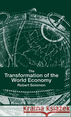 The Transformation of the World Economy Robert Solomon   9780333734810 Palgrave Macmillan