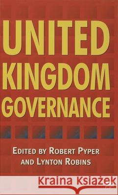 United Kingdom Governance  9780333736036 PALGRAVE MACMILLAN