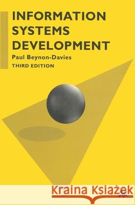 Information Systems Development: An Introduction to Information Systems Engineering Beynon-Davies, Paul 9780333744819