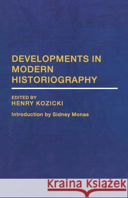 Developments in Modern Historiography Henry Kozicki 9780333748268