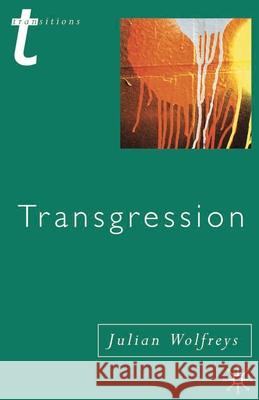 Transgression: Identity, Space, Time J Wolfreys 9780333752760