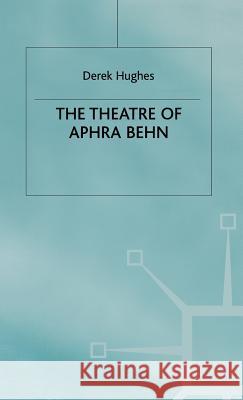The Theatre of Aphra Behn  9780333760307 PALGRAVE MACMILLAN