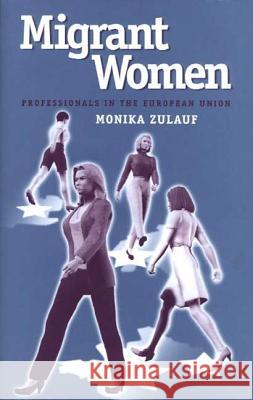 Migrant Women Monica Zulauf 9780333760390