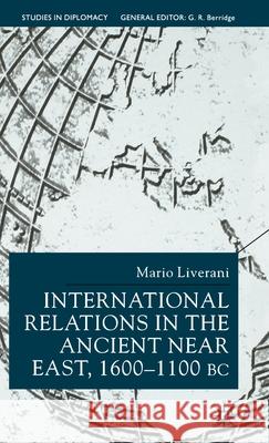 International Relations in the Ancient Near East Mario Liverani 9780333761533