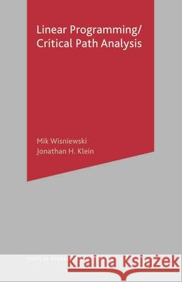 Critical Path Analysis and Linear Programming Mik Wisniewski 9780333763551 0