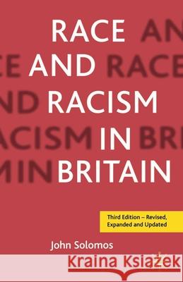 Race and Racism in Britain, Third Edition John Solomos 9780333764091