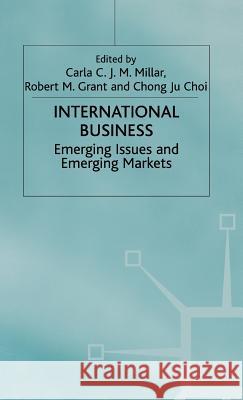 International Business: Emerging Issues and Emerging Markets Millar, C. 9780333771006 PALGRAVE MACMILLAN