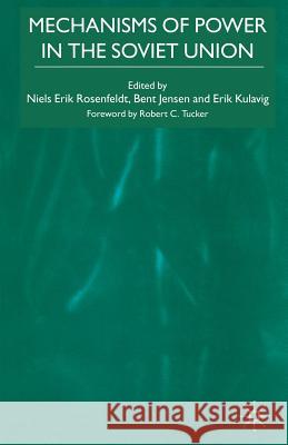 Mechanisms of Power in the Soviet Union  9780333771402 PALGRAVE MACMILLAN