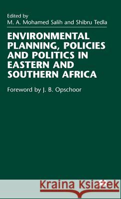 Environmental Planning, Policies and Politics in Eastern and Southern Africa  9780333772263 PALGRAVE MACMILLAN