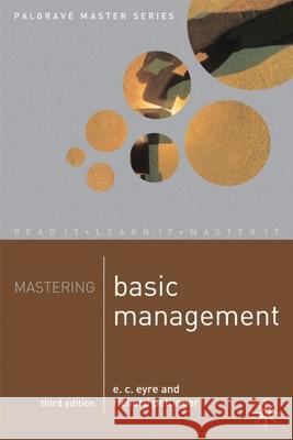 Mastering Basic Management E C Eyre 9780333772409 0