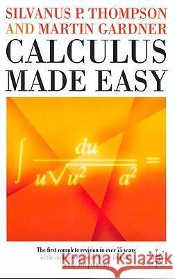 Calculus Made Easy Silvanus Thompson 9780333772430