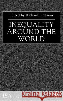 Inequality Around the World Richard Freeman 9780333773543 Palgrave MacMillan