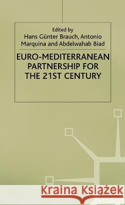 Euro-Mediterranean Partnership for the Twenty-First Century  9780333778388 PALGRAVE MACMILLAN