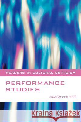 Performance Studies Erin Striff 9780333786741 Palgrave MacMillan