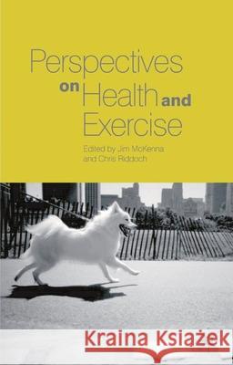 Perspectives on Health and Exercise  9780333787007 PALGRAVE MACMILLAN