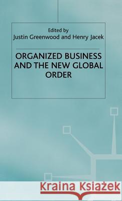 Organized Business and the New Global Order  9780333789919 PALGRAVE MACMILLAN