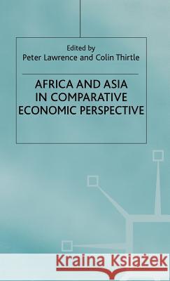 Africa and Asia in Comparative Economic Perspective  9780333790298 PALGRAVE MACMILLAN
