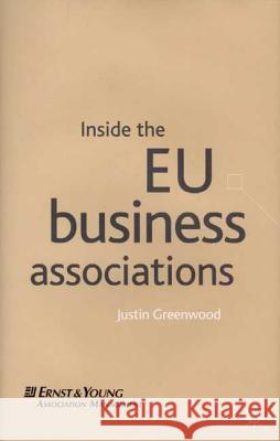 Inside the Eu Business Associations Greenwood, J. 9780333793763 PALGRAVE MACMILLAN