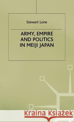 Army, Empire and Politics in Meiji Japan: The Three Careers of General Katsura Tar? Lone, S. 9780333802076 PALGRAVE MACMILLAN