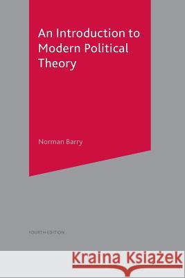 An Introduction to Modern Political Theory Norman P. Barry 9780333912898 PALGRAVE MACMILLAN