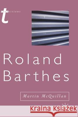 Roland Barthes Martin McQuillan 9780333914588 PALGRAVE MACMILLAN