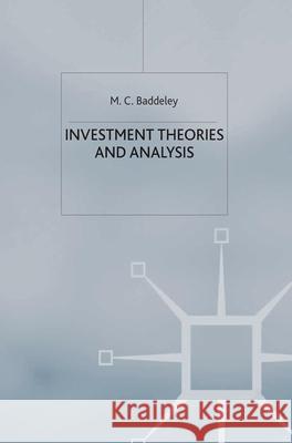 Investment: Theories and Analyses Baddeley, Michelle 9780333915691 PALGRAVE MACMILLAN