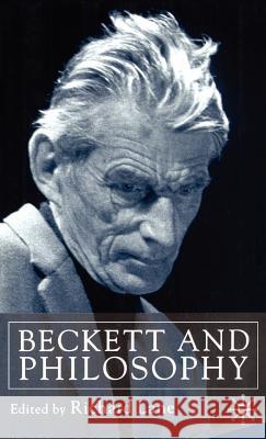 Beckett and Philosophy Richard J. Lane 9780333918791 Palgrave MacMillan