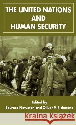 The United States and Human Security Edward Newman Oliver P. Richmond 9780333919606 Palgrave MacMillan