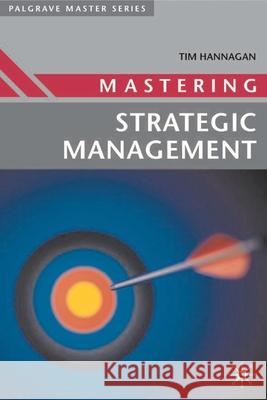 Mastering Strategic Management Tim Hannagan 9780333927465 Palgrave MacMillan