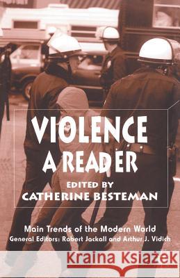 Violence: A Reader Besteman, Catherine 9780333947760