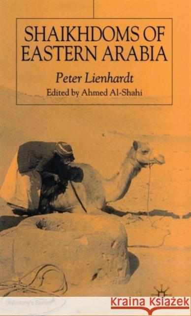 Shaikhdoms of Eastern Arabia Peter Lienhardt 9780333948118 PALGRAVE MACMILLAN