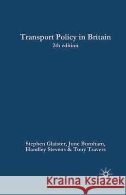 Transport Policy in Britain Stephen Glaister 9780333948811