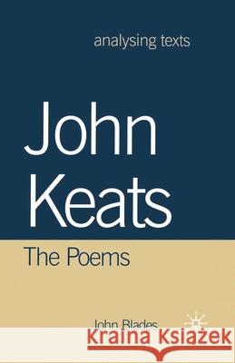 John Keats John Blades 9780333948941 Palgrave MacMillan