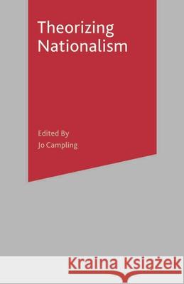 Theorizing Nationalism Graham Day 9780333962657 0