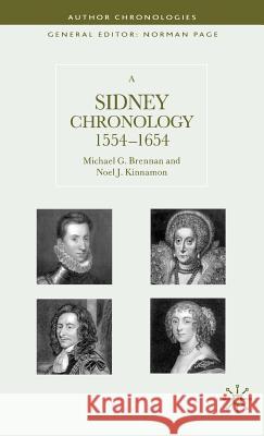 A Sidney Chronology, 1554-1654 Brennan, M. 9780333964002 Palgrave MacMillan