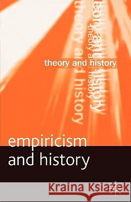 Empiricism and History Stephen Davies 9780333964705 0