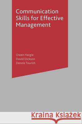 Communication Skills for Effective Management Owen Hargie 9780333965757