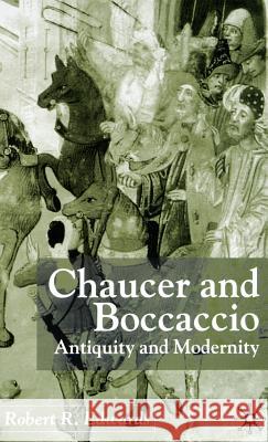 Chaucer and Boccaccio: Antiquity and Modernity Edwards, R. 9780333970089 Palgrave MacMillan