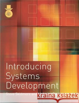 Introducing Systems Development Malcolm Eva 9780333973691 0