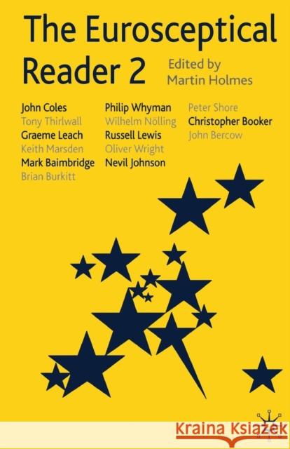 The Eurosceptical Reader 2 Martin Holmes 9780333973769