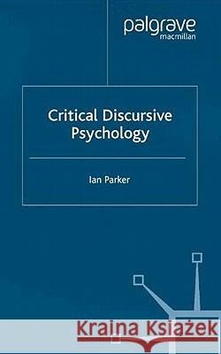 Critical Discursive Psychology Ian Parker 9780333973813 Palgrave MacMillan