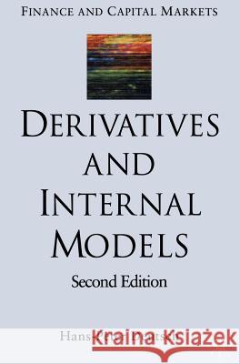 Derivatives and Internal Models Hans-Peter Deutsch 9780333977064 Palgrave MacMillan