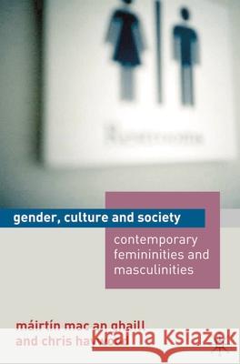 Gender, Culture and Society: Contemporary Femininities and Masculinities Haywood, C. 9780333987834 Palgrave MacMillan