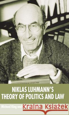 Niklas Luhmann's Theory of Politics and Law Michael King Chris Thornhill 9780333993101 Palgrave MacMillan