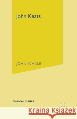 John Keats John Whale 9780333994498