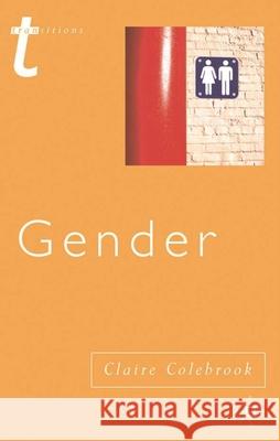 Gender Claire Colebrook 9780333994573 Palgrave MacMillan