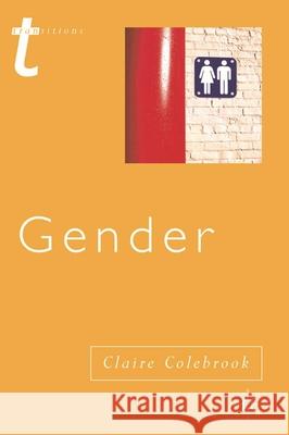 Gender Claire Colebrook 9780333994580 Palgrave MacMillan