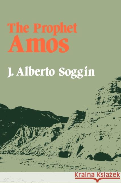 The Prophet Amos J. Alberto Soggin 9780334000532 Trinity Press International